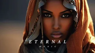 Eternal Music - Ethnic Chill & Deep House Mix 2024 [Vol.11]