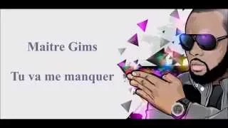 Maitre Gims - Tu vas me manquer Paroles (Lyrics)