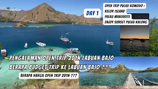 TRIP LABUAN BAJO 2D1N |BUDGET TRIP LABUAN BAJO | PULAU KELOR,MANJARITE,KALONG |SOLO TRIP LABUAN BAJO