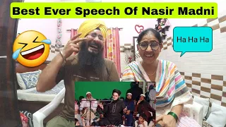 Reaction On Best Speech Of Nasir Madni Sahib | Taya Tera Name Ki A | Real Reaction