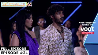 Splitsvilla 14 | Episode 21 | Justin, Sakshi, Tara Trio Is Getting On Everyones Nerves!