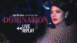 Gigi De Lana and The Gigi Vibes - Domination (Live Replay)