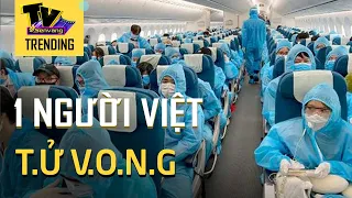 Một người Việt 'không được trở về' trên chuyến bay từ Mỹ về nước