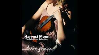 Harvest Moon: The Folk String Collection - Stringspace - FULL ALBUM
