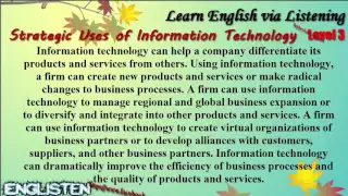 Strategic Uses of Information Technology Learn English via Listening Level 3 Unit 60