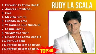 R u d y L a S c a l a 2024 MIX Lo Mejor ~ Top Latin Music