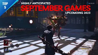 Highly Anticipated: Top 5 Upcoming Games to Watch Out for in September 2023 | Gameplay