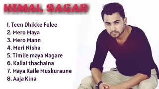 Himal Sagar | Himal Sagar  Song Collection | Himal Sagar Jukebox | Nepali  pop Song collection .