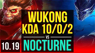 WUKONG vs NOCTURNE (TOP) | KDA 10/0/2, 2 early solo kills, Legendary | KR Master | v10.19
