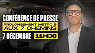 conférence de presse - prolongement métro B