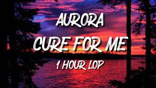 Aurora - Cure For Me (1 hour loop)