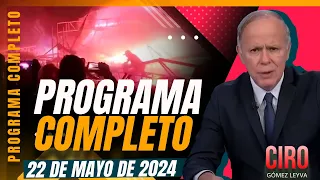 Se desploma escenario en evento de MC en Nuevo León | Ciro | Programa Completo 22/mayo/2024