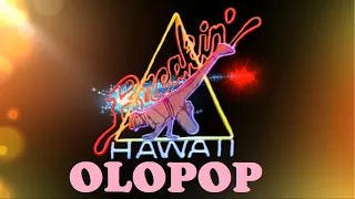 BREAKIN' HAWAII - Olopop