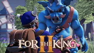 For The King II - #Прохождение 5
