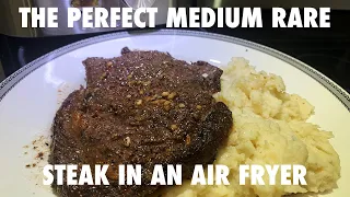 HOW TO MAKE THE BEST MEDIUM RARE STEAK IN AN AIR FRYER -