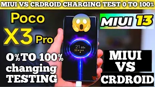 POCO X3 PRO MIUI 13.2 BATTERY TESTING 0%TO 100% MIUI VS CRDROID V8.6