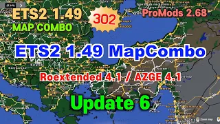 ETS2 1.49 MapCombo, Roextended 4.1, AZGE 4.1, MapCombo Update 6, Euro Truck Simulator 2