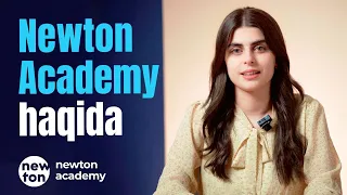 Newton Academy haqida to'liq ma'lumot