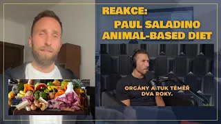 REAKCE: Paul Saladino a Animal based diet - Holistická perspektiva