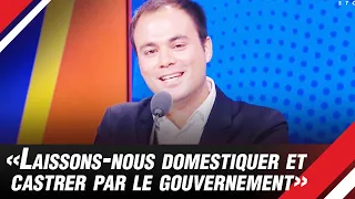 Allons-nous laisser le gouvernement nous castrer ?! tacle Charles Consigny  - Séquence culte