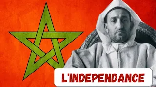 Le Maroc 1/3 : L'indépendance marocaine