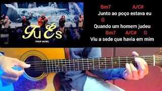 Tú és  -  Águas Purificadoras Fhop Music - Cifra na prática e aula detalhada