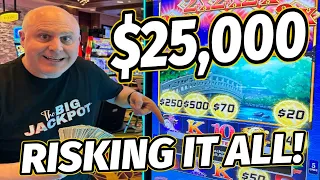 I HAVE $25,000 CASH IN HAND & RISKING IT ALL ON HIGH LIMIT SLOTS!