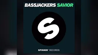 Bassjackers - Savior (Official Audio)