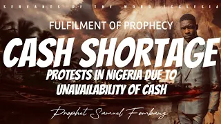 Fulfilment Of Prophecy | Protests In Nigeria Due To Cash Shortage🇳🇬.                         #PSF.