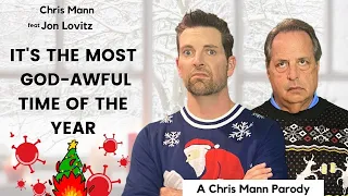 IT'S THE MOST GOD-AWFUL TIME OF THE YEAR (ft. Jon Lovitz) - A Chris Mann Parody