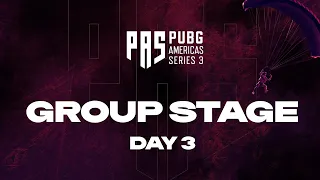 PUBG Americas Series 3: Group Stage - Day 3