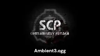 SCP: CB | General Ambience Sound Effect 3