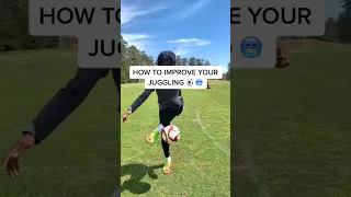 How To Improve Your Juggling In Football ⚽