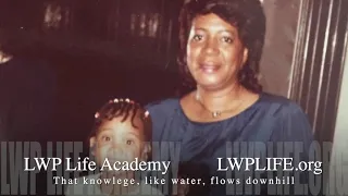 Louise W. Pilgrim: LWP Life Academy Grand Matriarch - Inspiration - Motivation - Foundation.
