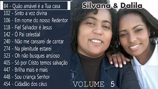 CD COMPLETO HINOS CCB VL 05 SILVANA & DALILA