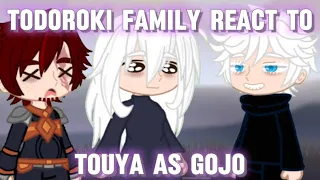 TODOROKI FAMILY REACT TO TOUYA AS GOJO || Part 1/2? || SHORT AND BAD || Gacha Club