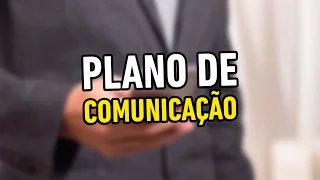 Plano de comunicação: Passo a passo