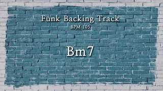 [Backing Track] Bm7 (B minor) / Funk / bpm 105 (For Guitar)