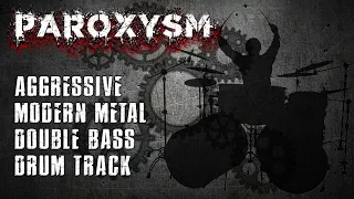 Paroxysm - Aggressive Modern Metal Double Bass Drum Track, 137 BPM