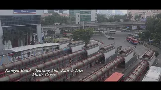 Tentang Aku Kau Dan Dia - Kangen Band || (Cover) Lyrics