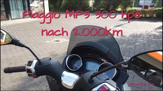 Fazit nach 2.000km mit meinem Piaggio MP3 300 hpe Sport 🛵