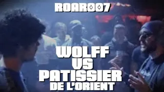 ROAR #007 : Wolff vs. Pâtissier de l'Orient