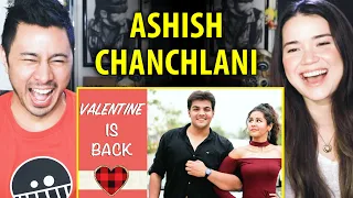 ASHISH CHANCHLANI | Valentine is Back | Reaction | Jaby Koay & Achara