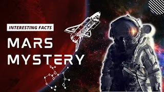 Mars mystery - 7 Interesting Facts Mars | Mars Mysteries That SHOCKED Astronomers | luca techty