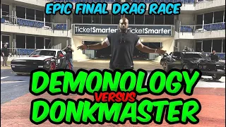 Demonology VS Donkmaster - Drag Race at Big Four Showdown!