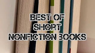 Six Best Short Non-fiction Books That Changed My Life