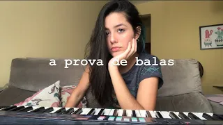 A PROVA DE BALAS - vmz “cover Ana Gretter”