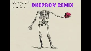 Imagine Dragons Bones Remix