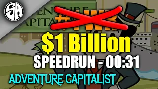 Adventure Capitalist $1 Billion Speedrun - 31 Seconds!