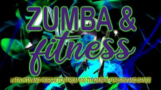 Zumba & Fitness 2020 - Latin Hits And Reggaeton From 100 To 128 BPM For Gym And Dance